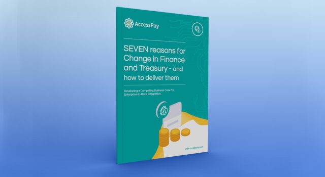7 Reasons for Change in Finance and Treasury