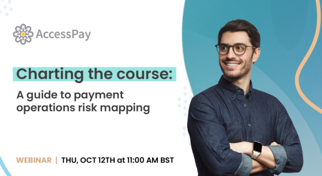 Charting the course: A guide to payment operations risk mapping